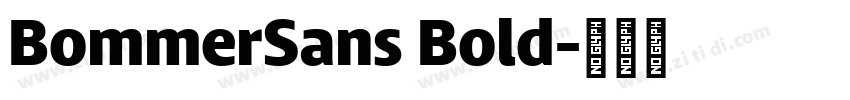 BommerSans Bold字体转换 BommerSans Bold字体转换